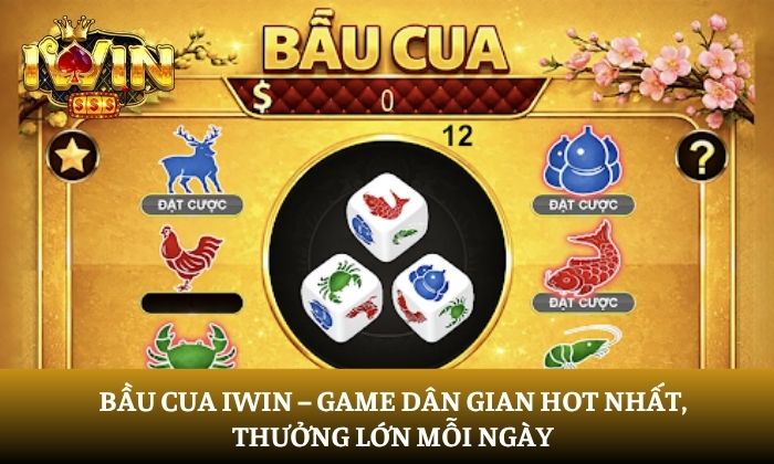 bầu cua iWin