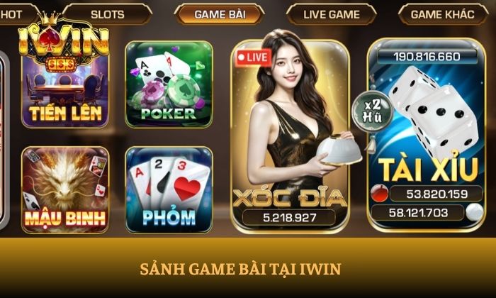 IWIN 30 Sảnh game bài tại iWin