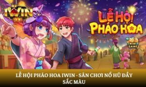 Lễ hội pháo hoa iWin