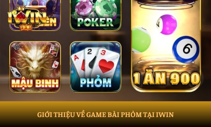 phỏm iWin phỏm iWin