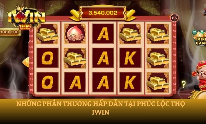 Phúc Lộc Thọ iWin Phúc Lộc Thọ iWin